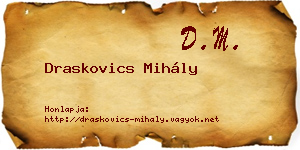 Draskovics Mihály névjegykártya